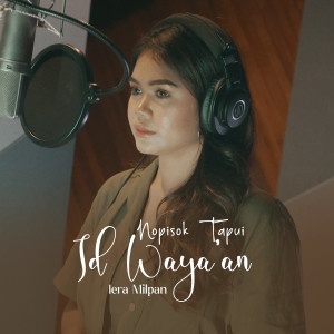 Listen to Nopisok Tapui Id Waya'an (Padam Api Dalam Lentera Versi Dusun) song with lyrics from Iera Milpan