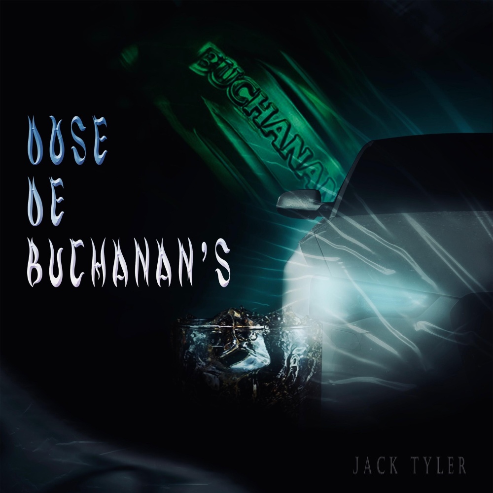 Dose de Buchanan's (Explicit)