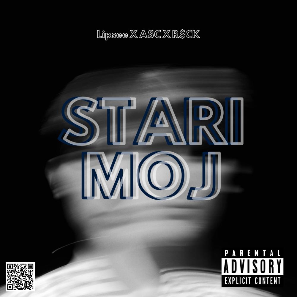 Stari Moj (feat. ASC TTK & R$CK) (Explicit)