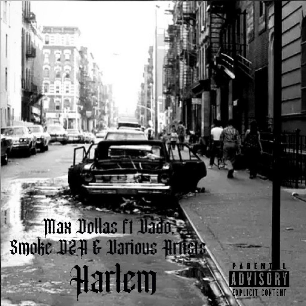 Harlem (feat. Smoke DZA, Vado & Charlie clips) [Explicit]