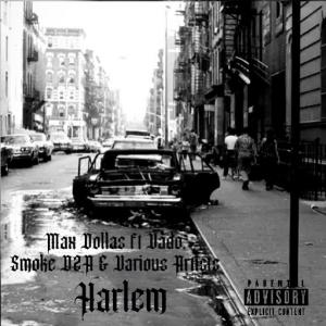 Smoke DZA的專輯Harlem (feat. Smoke DZA, Vado & Charlie clips) [Explicit]