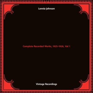 Complete Recorded Works, 1925-1926, Vol. 1 (Hq remastered 2022)