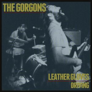Album Leather Gloves from The Gorgons