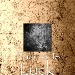 Album Luck (Explicit) from Tacc