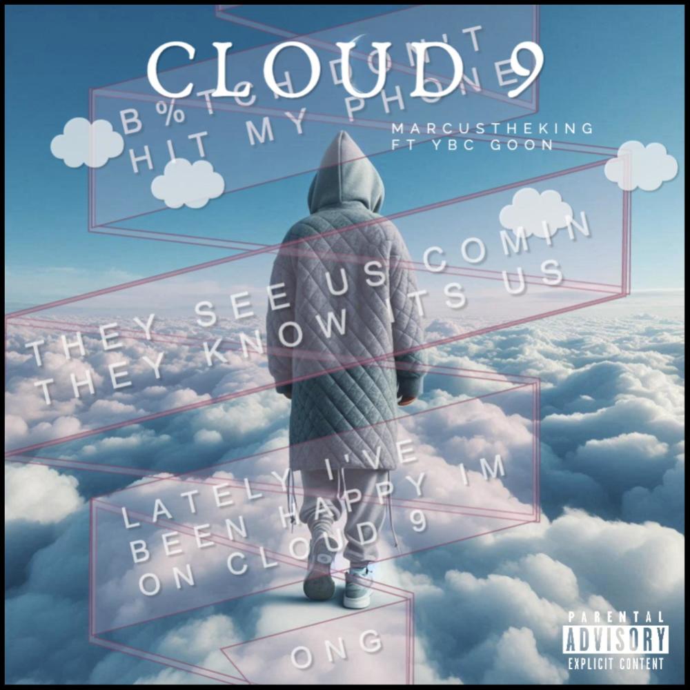 Cloud 9 (feat. YBC Goon) (Explicit)