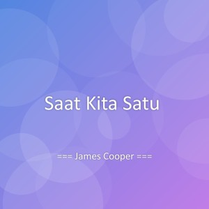 Album Saat Kita Satu from James Cooper