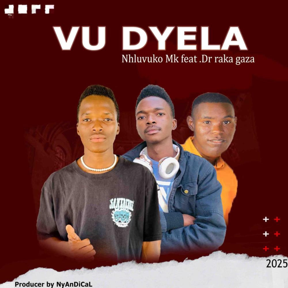 Vudyela .Nhluvuko Mk (feat. Mr Cyclone)