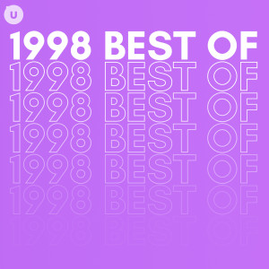Various Artists的專輯1998 Best of by uDiscover (Explicit)