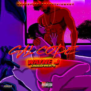 Wayne J的專輯Gal Code (Explicit)