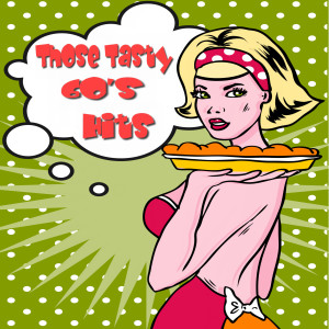 Various Artists的專輯Those Tasty 60's Hits