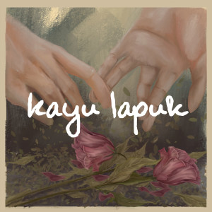 Album Kayu Lapuk from Pradana Ginanjar