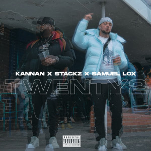 Listen to Twenty2 (Explicit) song with lyrics from Kannan