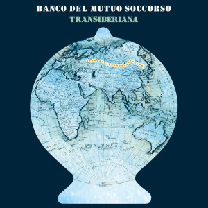 Banco Del Mutuo Soccorso的專輯Transiberiana (Bonus Tracks Version)