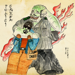 收听Sir Dandy的Polisi Skena歌词歌曲