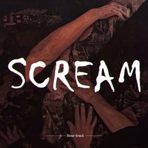Album SCREAM from Hour €rack