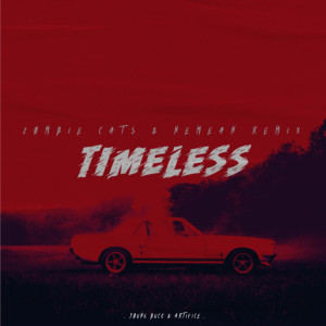 อัลบัม TIMELESS (Zombie Cats & Nemean Remix) ศิลปิน YoungBuck