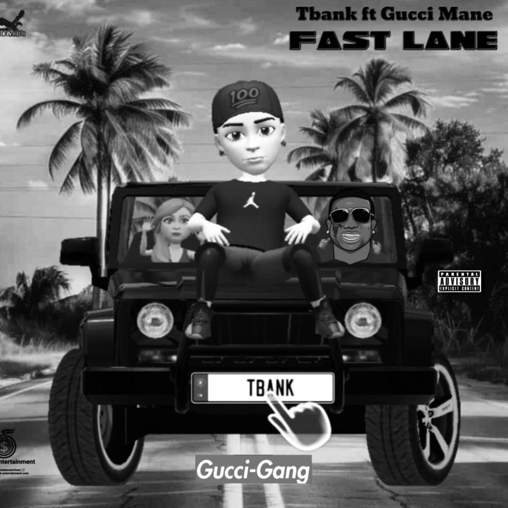Fast lane (feat. Gucci Mane) (Explicit)