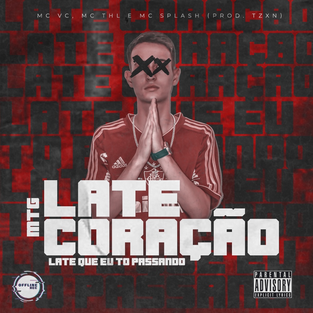 Mtg - Late Coraçao / Late Que Eu To Passando (Explicit)