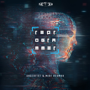 Dengarkan Reprogrammer lagu dari Angerfist dengan lirik