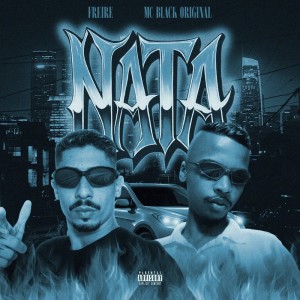 收听Freire的NATA (Explicit)歌词歌曲