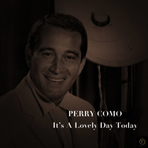 ดาวน์โหลดและฟังเพลง I Wanna Go Home (with You) พร้อมเนื้อเพลงจาก Perry Como