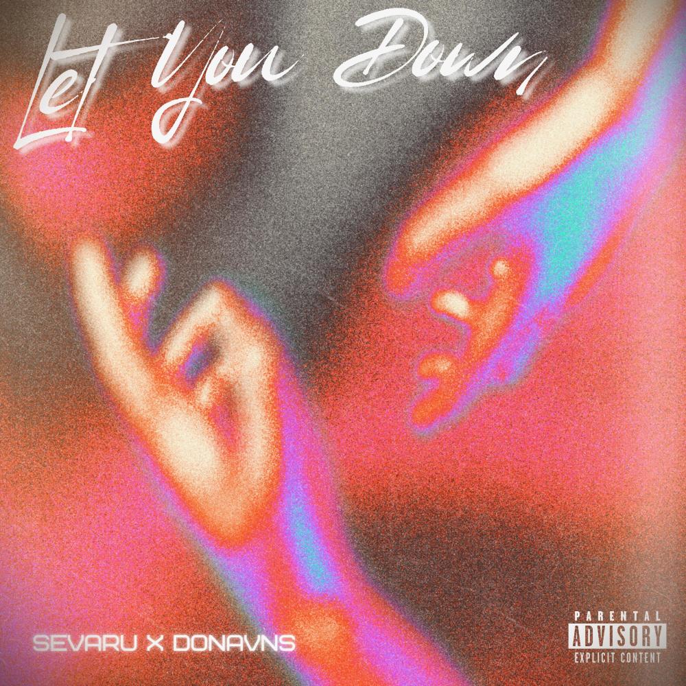 Let You Down (feat. donavns) (Explicit)