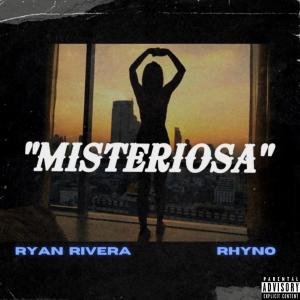 อัลบัม MISTERIOSA (feat. RHYNO) ศิลปิน Ryan Rivera