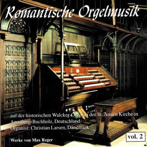Album Romantische Orgelmusik Vol. 2 from Christian Larsen