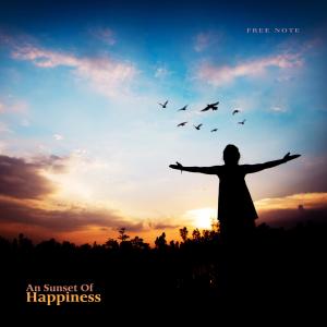 ดาวน์โหลดและฟังเพลง An Sunset Of Happiness พร้อมเนื้อเพลงจาก Free Note