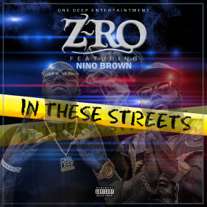 Album In These Streets (Explicit) oleh Z-RO
