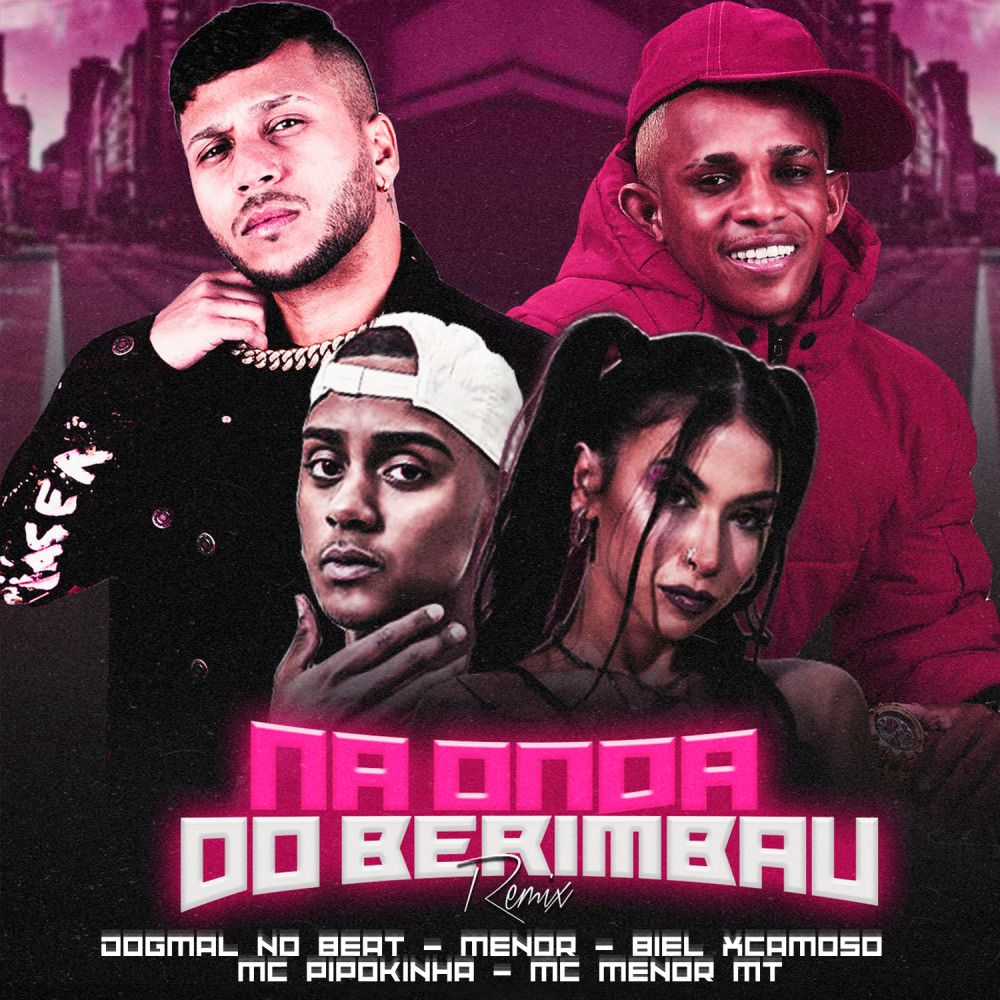 Na Onda do Berimbau (feat. MC Pipokinha & MC Menor MT) (Explicit)