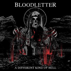 Bloodletter的專輯A Different Kind of Hell (Explicit)