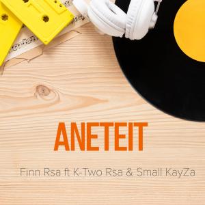 收聽Finn Rsa的Aneteit (feat. K-Two Rsa & Small KayZa)歌詞歌曲