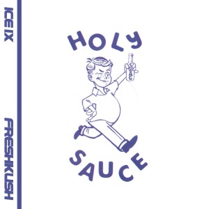 Listen to Holy Sauce song with lyrics from Ice IX