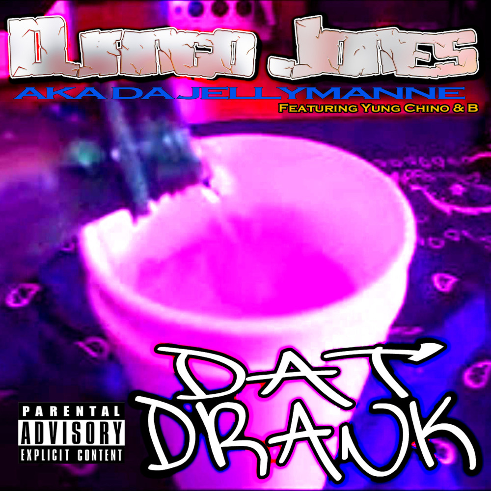 Dat Drank (feat. Yung Chino & B) (Explicit)