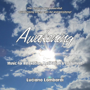 ดาวน์โหลดและฟังเพลง Awakening พร้อมเนื้อเพลงจาก Luciano Lombardi
