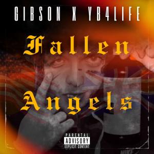 收聽Andersson & Gibson的FALLEN ANGEL (feat. YB 4 LIFE) (Explicit)歌詞歌曲