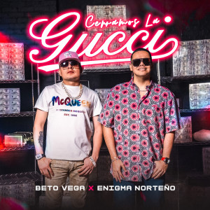 Enigma Norteño的專輯Cerramos La Gucci