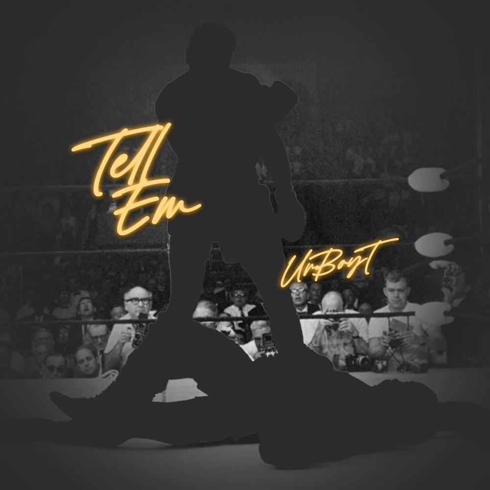 Tell 'Em (Explicit)