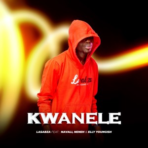 收聽Lasabza的Kwanele歌詞歌曲