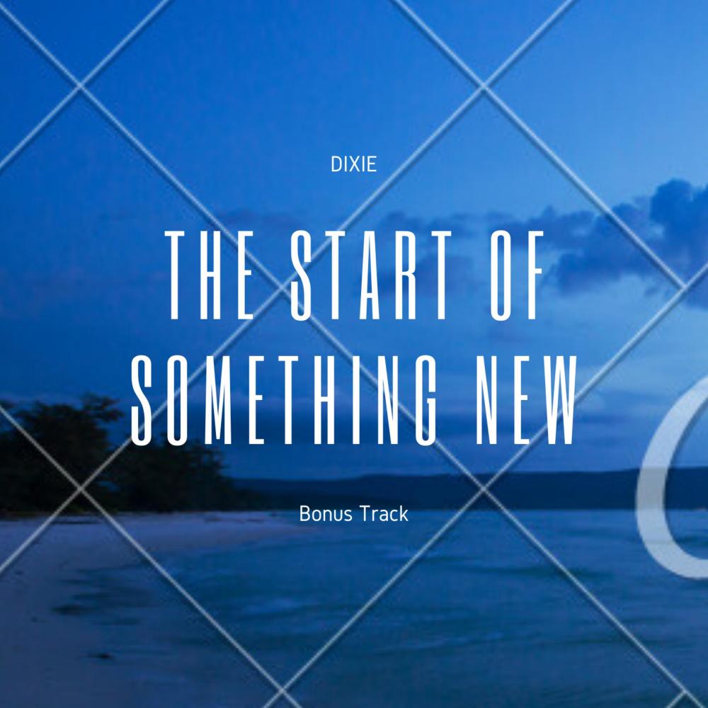 the start of something new