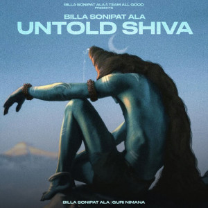 ดาวน์โหลดและฟังเพลง Untold Shiva พร้อมเนื้อเพลงจาก Billa Sonipat Ala