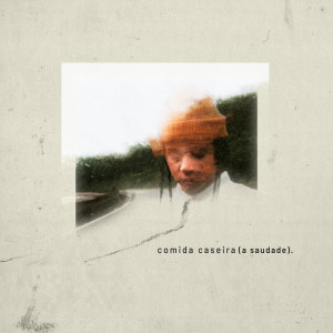 Listen to Comida Caseira (A Saudade) song with lyrics from Gavi