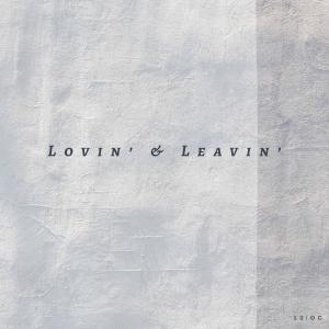 Album Lovin' and Leavin' oleh 12