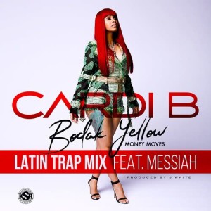 ดาวน์โหลดและฟังเพลง Bodak Yellow (feat. Messiah) (Latin Trap Remix) (Explicit) พร้อมเนื้อเพลงจาก Cardi B