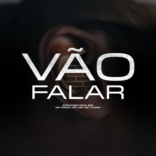 Vão Falar (Explicit)