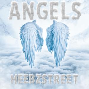 HeebzStreet的專輯Angels (Explicit)