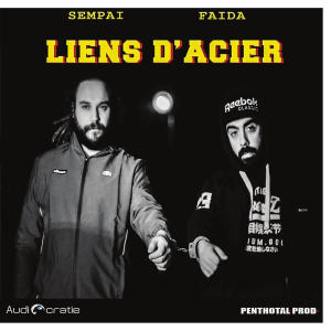 ดาวน์โหลดและฟังเพลง liens d acier (feat. faida) (Explicit) พร้อมเนื้อเพลงจาก sempai7340
