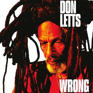 Don Letts的專輯Wrong