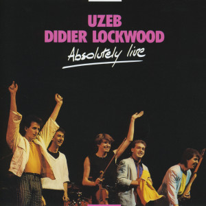 Didier Lockwood的專輯Absolutely Live